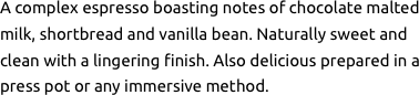 A complex espresso boasting notes